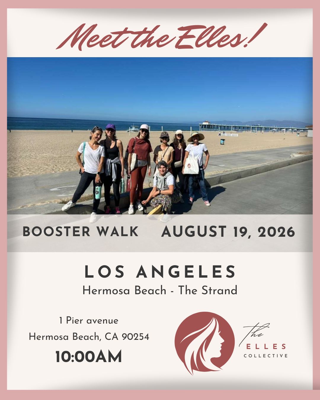 Meet the Elles! BOOSTER WALK LA AOUT 26